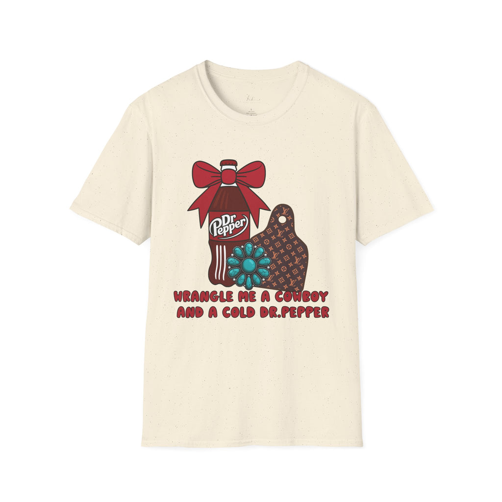 Wrangle Me a Cold Dr Pepper Graphic Tee