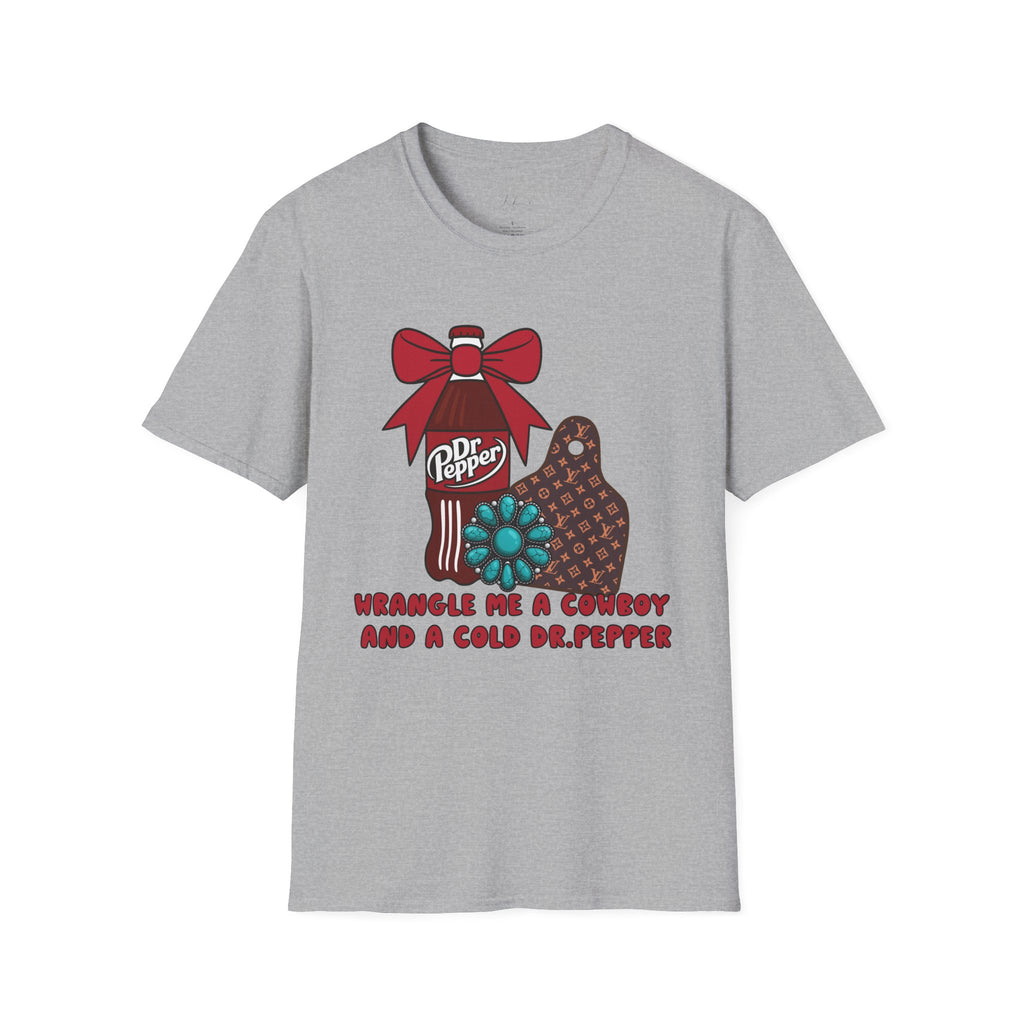 Wrangle Me a Cold Dr Pepper Graphic Tee