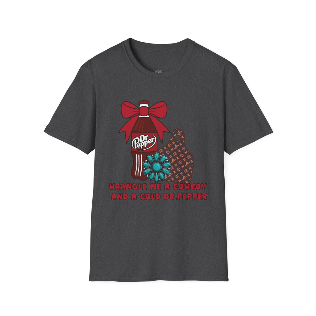 Wrangle Me a Cold Dr Pepper Graphic Tee